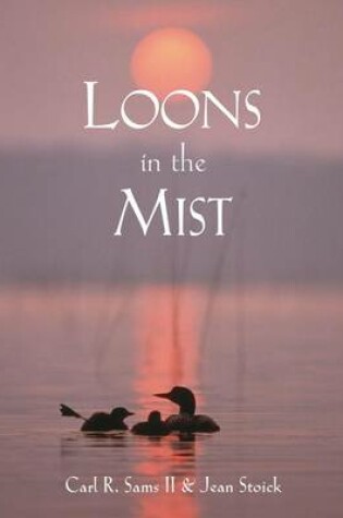 Cover of Loons in the Mist
