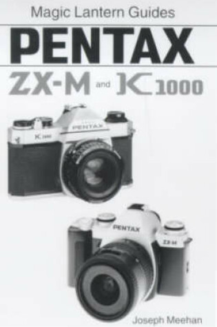 Cover of Pentax ZX-M and K1000