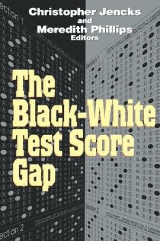 Cover of The Black-White Test Score Gap