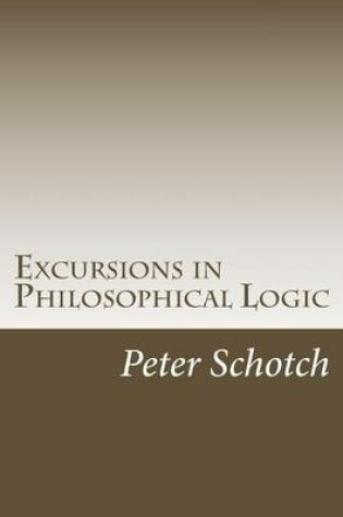 Cover of Excursions in Philosophical Logic