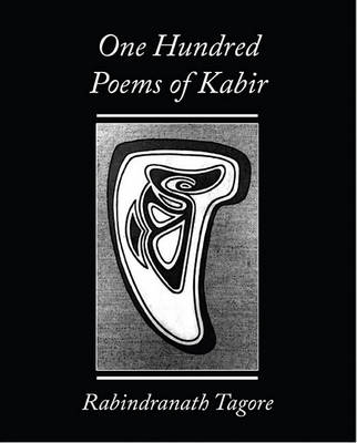 Book cover for One Hundred Poems of Kabir - Rabindranath Tagore