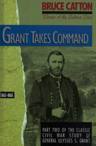Cover of Grant Takes Command 1863-65