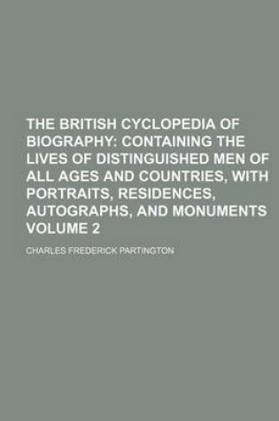 Cover of The British Cyclopedia of Biography Volume 2