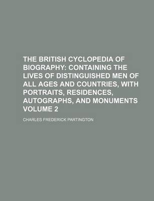 Book cover for The British Cyclopedia of Biography Volume 2