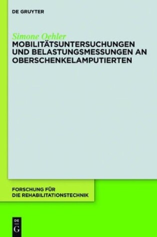 Cover of Mobilitatsuntersuchungen Und Belastungsmessungen an Oberschenkelamputierten