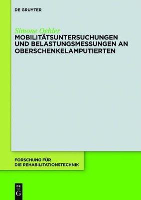 Cover of Mobilitatsuntersuchungen Und Belastungsmessungen an Oberschenkelamputierten