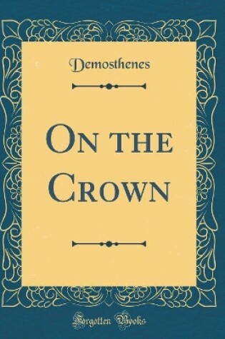 Cover of On the Crown (Classic Reprint)