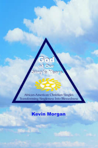 Cover of God of Our Single Years