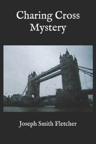 Cover of Charing Cross Mystery(Annotated)
