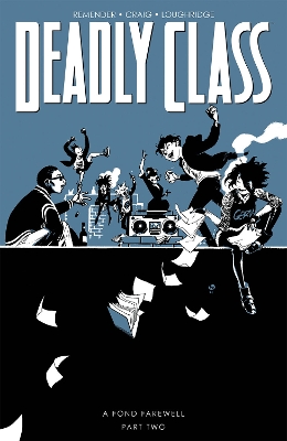 Book cover for Deadly Class, Volume 12: A Fond Farewell, Part Two