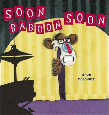 Book cover for Soon, Baboon, Soon