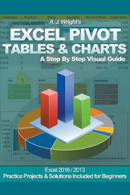 Book cover for Excel Pivot Tables & Charts - A Step By Step Visual Guide