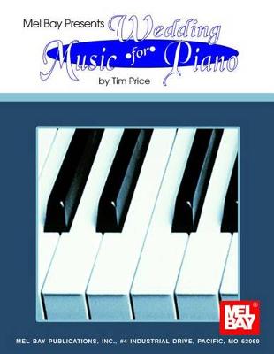 Book cover for Mel Bay Presents Wedding Music for the Piano