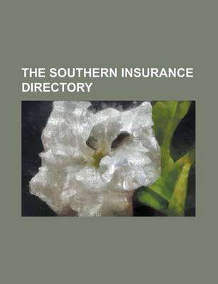 Book cover for The Southern Insurance Directory