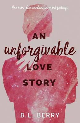 Book cover for An Unforgivable Love Story