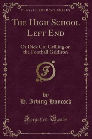 Cover of The High School Left End