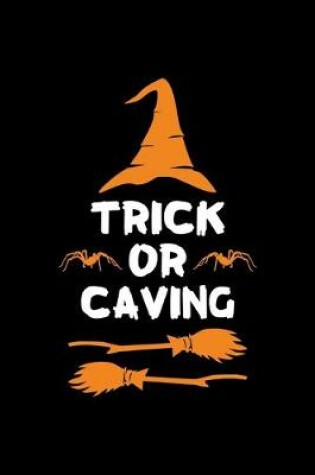 Cover of Trick or Caving