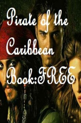 Cover of Pirate of the Caribbean Book
