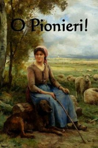 Cover of O Pionieri!