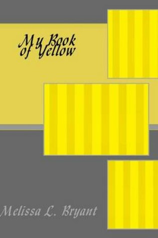 Cover of My Book of Yellow