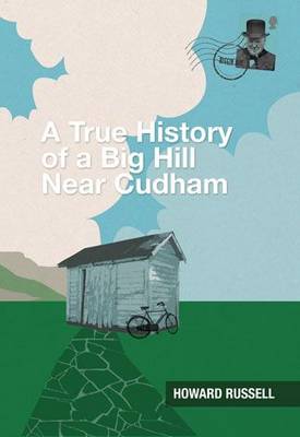 Book cover for A True History of a Big Hill Near Cudham