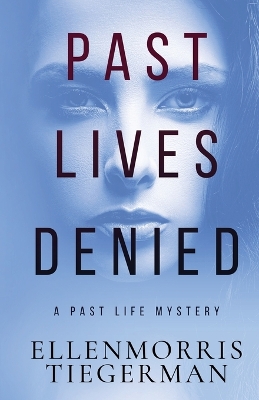 Book cover for Past Lives Denied