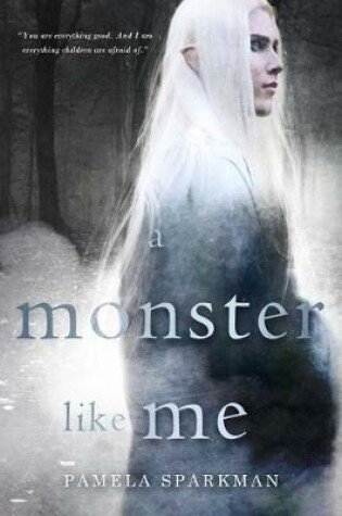 Cover of A Monster Like Me