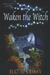 Book cover for Waken the Witch