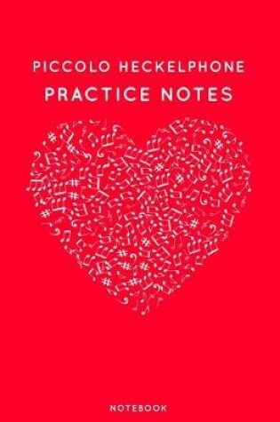 Cover of Piccolo heckelphone Practice Notes