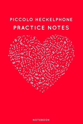 Book cover for Piccolo heckelphone Practice Notes