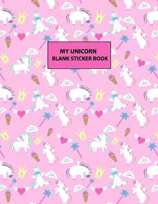 Book cover for My Unicorn Blank Sticker Book