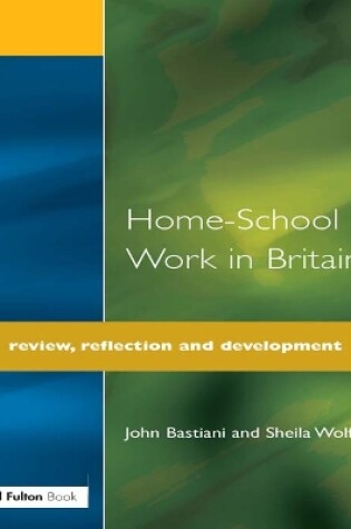 Cover of Home-School Work in Britain