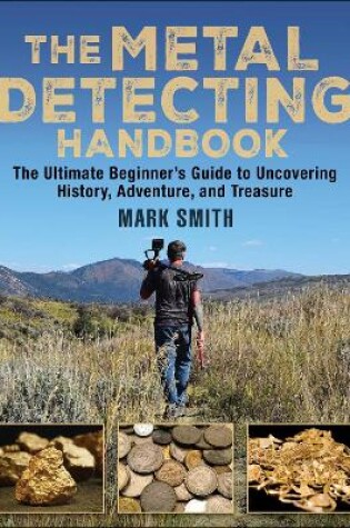 Cover of The Metal Detecting Handbook