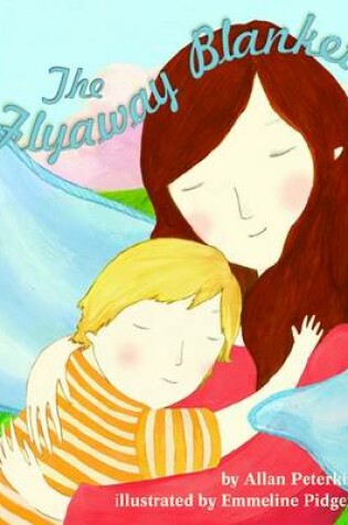 Cover of The Flyaway Blanket