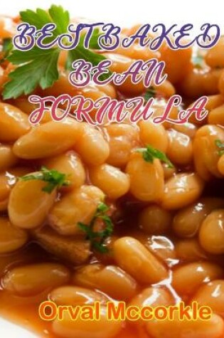 Cover of Best Baked Bean Formula