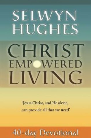 Cover of Christ Empowered Living Devotional