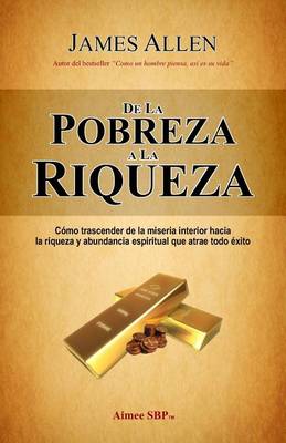 Book cover for De la Pobreza a la Riqueza
