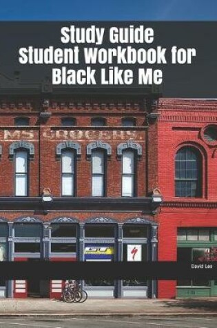 Cover of Study Guide Student Workbook for Black Like Me