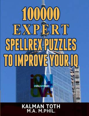 Book cover for 100000 Expert Spellrex Puzzles to Improve Your IQ