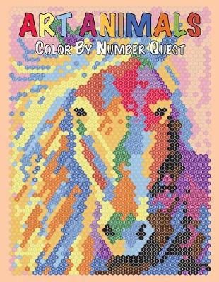 Book cover for ART ANIMALS Color By Number Quest