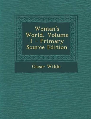 Book cover for Woman's World, Volume 1 - Primary Source Edition