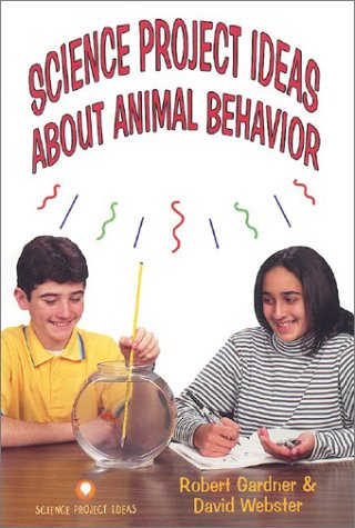 Book cover for Science Project Ideas about Animal Behavior
