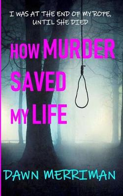 Book cover for How Murder Saved My Life