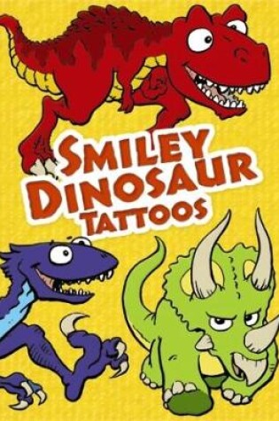 Cover of Smiley Dinosaur Tattoos