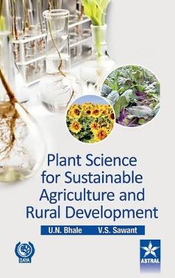 Cover of Plant Sciences for Sustainable Agriculture and Rural Development