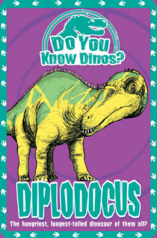 Cover of Diplodocus - the One with the Long Neck