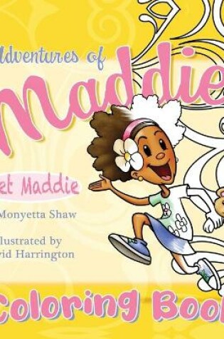 Cover of The Adventures Of Maddie Coloring Book