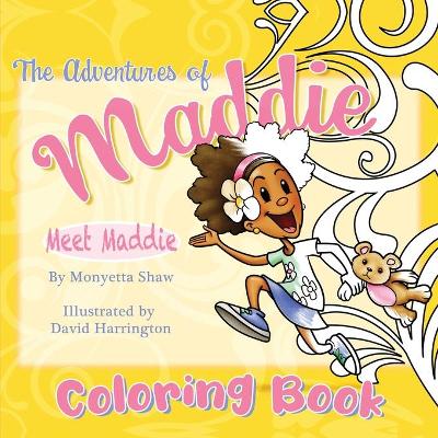 Book cover for The Adventures Of Maddie Coloring Book