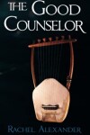 Book cover for The Good Counselor