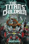 Book cover for The Titans' Children